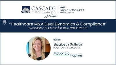 Healthcare M&A Deal Dynamics & Compliance