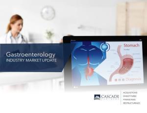 Gastroenterology Industry Report