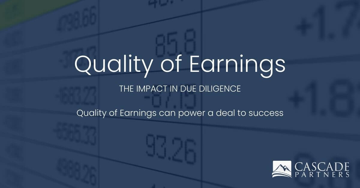 The Impact of Quality of Earnings Analysis in Due Diligence