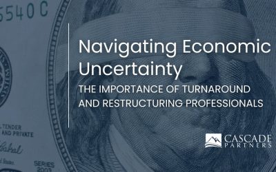Navigating Economic Uncertainty: The Importance of Turnaround and Restructuring