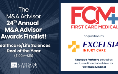 Cascade Partners Recognized for First Care Medical Acquisition