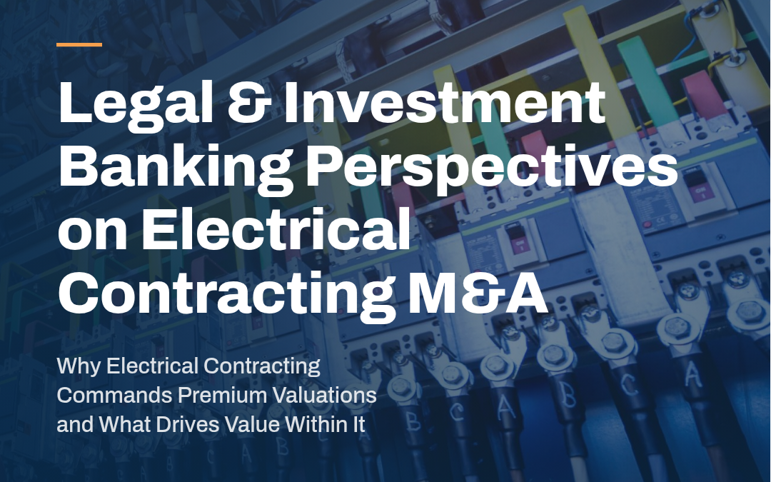 Electrical Contractors Enter a Premium M&A Window