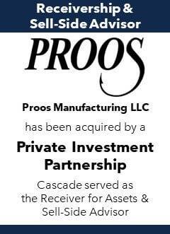 Proos Manufacturing Restructuring & Sell- Side Advisory